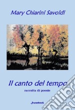 Il canto del tempo libro