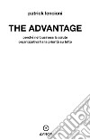 The advantage libro di Lencioni Patrick