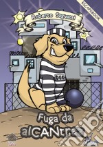 Fuga da Alcantraz libro