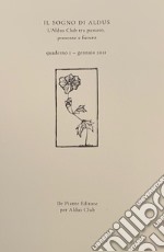 Il sogno di Aldus. L'Aldus Club tra passato, presente e futuro. Vol. 1: Gennaio 2021 libro