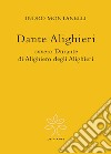 Dante Alighieri ovvero Durante di Alighiero degli Alighieri libro