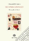 Seconda ginnasio libro di De Amicis Edmondo