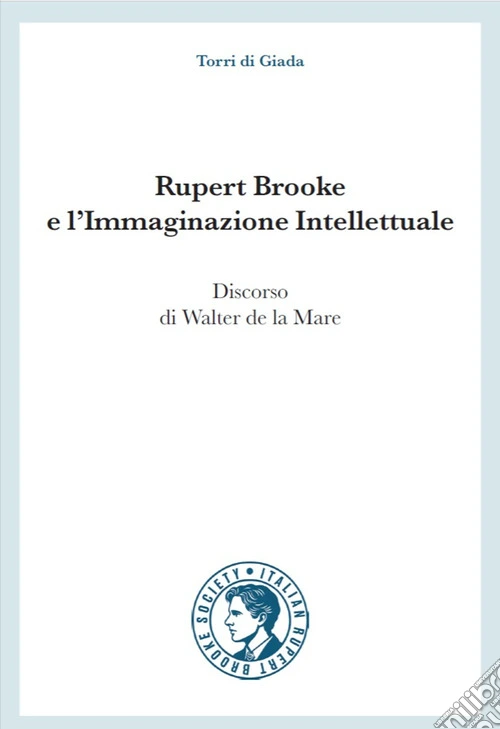 Rupert Brooke e l'immaginazione intellettuale
