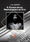 Il giuoco delle permutazioni di vita libro