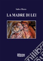 La madre di lei libro