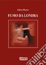 Fumo da Londra libro