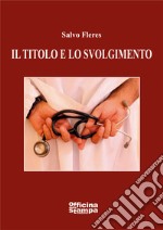 Il titolo e lo svolgimento libro