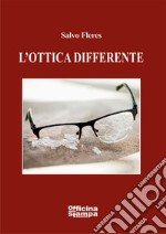 L'ottica differente libro