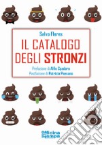 Il catalogo degli stronzi libro