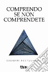 Comprendo se non comprendete libro