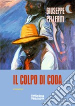 Il colpo di coda libro