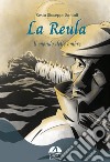 La Reula. Il mondo delle ombre libro