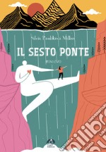 Il sesto ponte libro