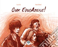 Ciak EducAzione! libro