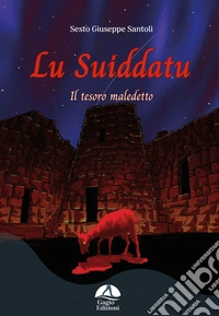 Lu Suiddatu. Il tesoro maledetto