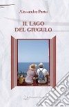 Il lago del giugulo libro