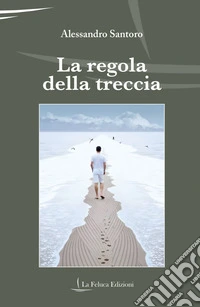 La regola della treccia libro