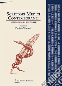 Scrittori medici contemporanei libro