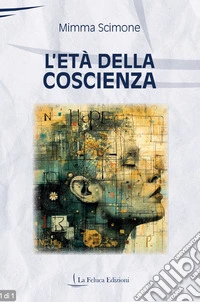 L'età della coscienza libro