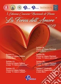 «La forza dell'amore» 2019. I edizione concorso nazionale di poesia libro