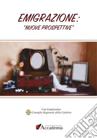 Emigrazione: nuove prospettive libro