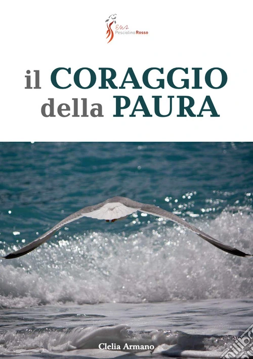 Il coraggio della paura