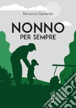 Nonno per sempre