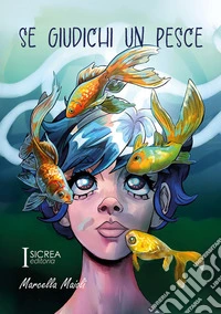 Se giudichi un pesce libro