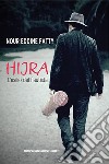 Hijra. L'esilio del flautista libro di Fatty Nour Eddine