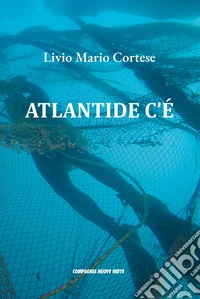 Atlantide c'è