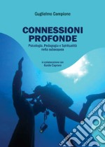 Connessioni profonde: psicologia, pedagogia e spiritualità nella subacquea