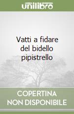 Vatti a fidare del bidello pipistrello