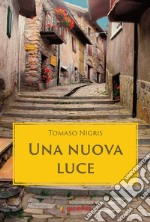 Una nuova luce libro