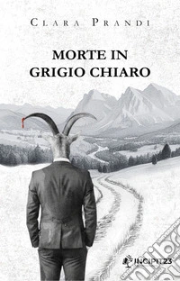 Morte in grigio chiaro. Nuova ediz. libro