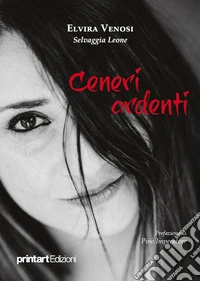 Ceneri ardenti libro