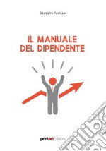 Il manuale del dipendente libro