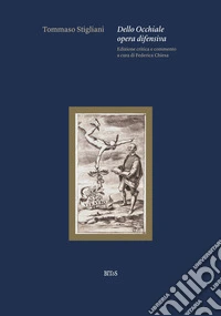 Dello Occhiale opera difensiva. Ediz. critica libro