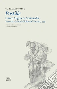 Postille. Dante Alighieri, Commedia. Venezia, Gabriel Giolito de' Ferrari, 1555 libro
