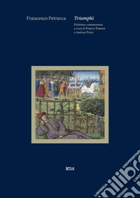 Triumphi. Ediz. critica libro