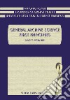 General archive scienze. First principles. Basic module libro