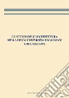 Lo studio dell'architettura nella Regia Università di Cagliari. Guida alle fonti libro di Todde E. (cur.)