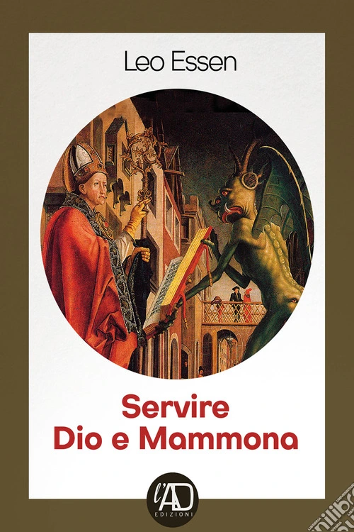 Servire dio e Mammona