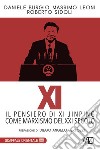 XI. Il pensiero di Xi Jinping come marxismo del XXI secolo libro di Burgio Daniele Leoni Massimo Sidoli Roberto