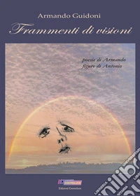 Frammenti di visioni