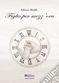 Figlio per mezz'ora