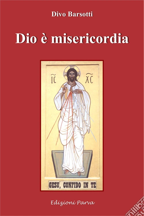Dio è misericordia