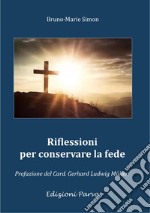 Riflessioni per conservare la fede libro