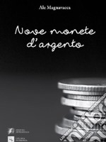 Nove monete d'argento libro