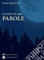 La notte delle parole libro