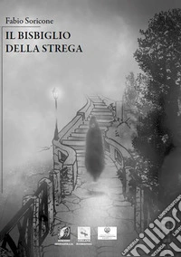 Il bisbiglio della strega libro